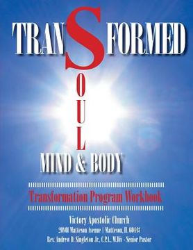 portada Transformed: Soul, Mind & Body (en Inglés)
