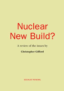portada Nuclear new Build? A Review of the Issues (Socialist Renewal) (en Inglés)