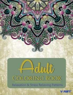 portada 1: Adult Coloring Book: Adults Coloring Books, Coloring Books for Adults : Relaxation & Stress Relieving Patterns: Volume 1