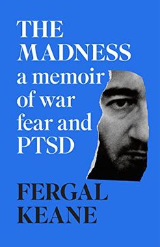 portada The Madness: A Memoir of War, Fear and Ptsd (Paperback)