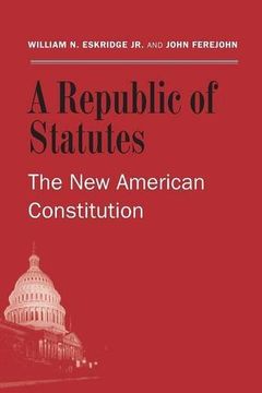 portada A Republic of Statutes: The new American Constitution 
