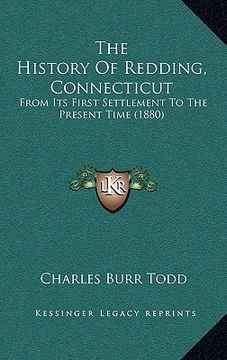 portada the history of redding, connecticut: from its first settlement to the present time (1880) (en Inglés)