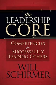 portada Leadership Core: Competencies for Successfully Leading Others 