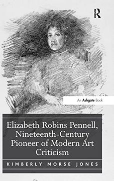 portada Elizabeth Robins Pennell, Nineteenth-Century Pioneer of Modern art Criticism