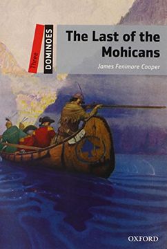 portada Dominoes: Level 3: 1,000-Word Vocabulary the Last of the Mohicans (in English)