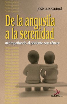 portada De la Angustia a la Serenidad (in Spanish)