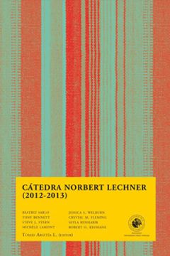 portada Catedra Norbert Lechner (2012-2013) (in Spanish)