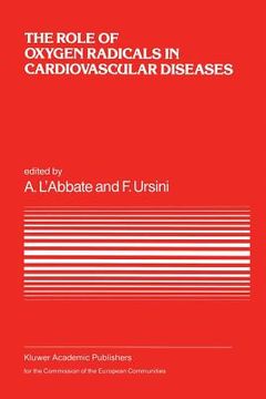 portada The Role of Oxygen Radicals in Cardiovascular Diseases: A Conference in the European Concerted Action on Breakdown in Human Adaptation -- Cardiovascul (in English)