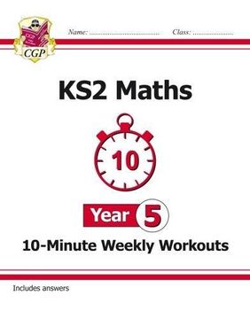 portada New KS2 Maths 10-Minute Weekly Workouts - Year 5