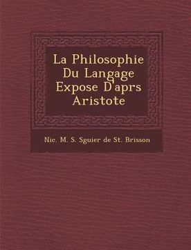 portada La Philosophie Du Langage Expos E D'Apr S Aristote (en Francés)