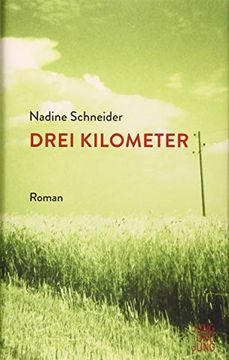 portada Drei Kilometer: Roman (en Alemán)
