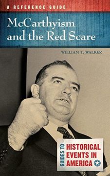 portada Mccarthyism and the red Scare: A Reference Guide (Guides to Historic Events in America) (en Inglés)