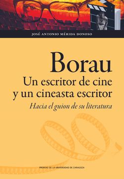 portada Borau. Un Escritor de Cine y un Cineasta Escritor (in Spanish)