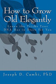 portada how to grow old elegantly (in English)