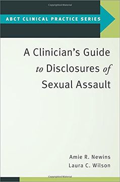 portada A Clinician'S Guide to Disclosures of Sexual Assault (Abct Clinical Practice Series) (en Inglés)
