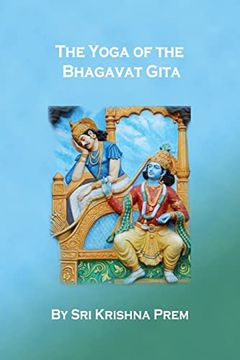portada The Yoga of the Bhagavat Gita (en Inglés)