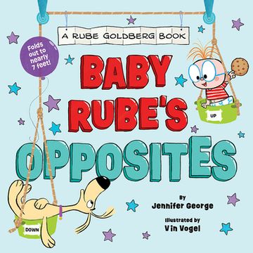 portada Baby Rube's Opposites (a Rube Goldberg Book) (in English)