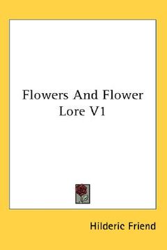 portada flowers and flower lore v1 (en Inglés)