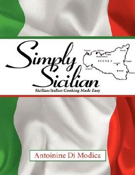 portada simply sicilian: sicilian/italian cooking made easy (en Inglés)