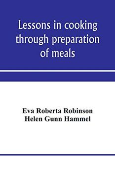 portada Lessons in Cooking Through Preparation of Meals (en Inglés)