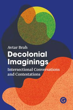 portada Decolonial Imaginings: Intersectional Conversations and Contestations (en Inglés)