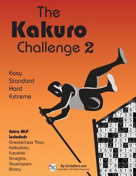 portada The Kakuro Challenge: Easy, Standard, Hard, Extreme Kakuro Puzzles 