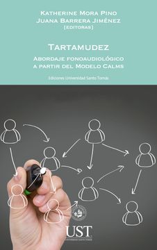 portada Tartamudez: Abordaje Fonoaudiológico a Partir del Modelo Calms (in Spanish)