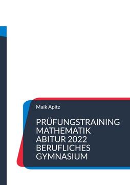 portada Prüfungstraining Mathematik Abitur 2022 Berufliches Gymnasium (en Alemán)