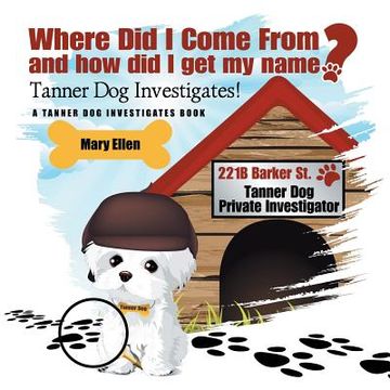 portada Where Did I Come From? And How Did I Get My Name? (en Inglés)