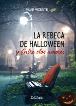 portada La Rebeca de Halloween y Entre dos Amores