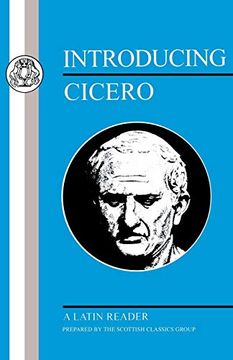 portada Introducing Cicero: A Latin Reader (Latin Texts) (en Inglés)