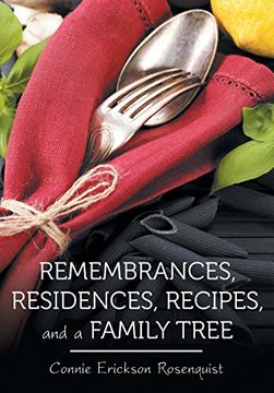 portada Remembrances, Residences, Recipes, and a Family Tree (en Inglés)
