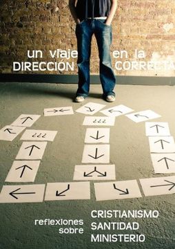 portada Un Viaje en la Dirección Correcta (Spanish: A Journey in the Right Direction)