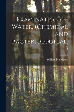 portada Examination of Water. (Chemical and Bacteriological.)