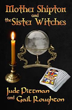 portada Mother Shipton and the Sister Witches: 1 