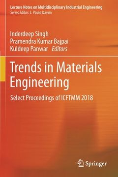portada Trends in Materials Engineering: Select Proceedings of Icftmm 2018