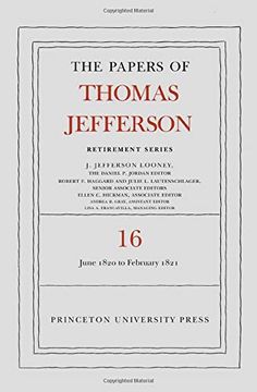 portada The Papers of Thomas Jefferson: Retirement Series, Volume 16: 1 June 1820 to 28 February 1821 (en Inglés)