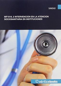 portada MF1018_2 - Intervención en la atención sociosanitaria en instituciones - MF1018_2 (Sanidad)