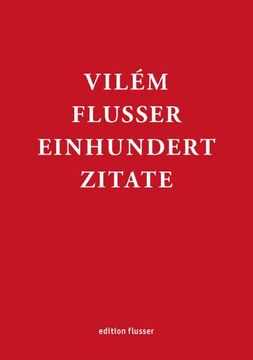 portada Vilém Flusser - Einhundert Zitate (in German)