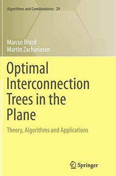 portada Optimal Interconnection Trees in the Plane: Theory, Algorithms and Applications (en Inglés)