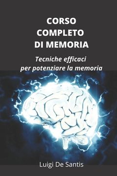 portada Corso Completo Di Memoria: Tecniche efficaci per potenziare la memoria (en Italiano)