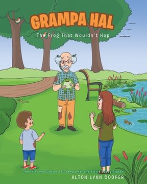 portada Grampa Hal The Frog That Wouldn't Hop (in English)
