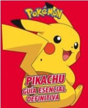 portada Pikachu. Guía esencial definitiva (in Spanish)