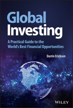 portada Global Investing: A Practical Guide to the World'S Best Financial Opportunities (Wiley Trading) (en Inglés)
