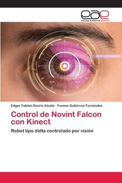 portada Control de Novint Falcon con Kinect: Robot Tipo Delta Controlado por Visión