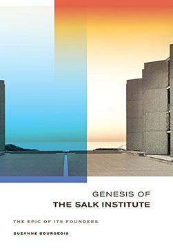 portada Genesis of the Salk Institute: The Epic of its Founders (en Inglés)