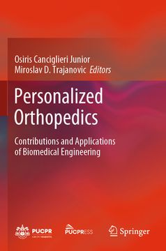 portada Personalized Orthopedics: Contributions and Applications of Biomedical Engineering (en Inglés)