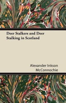 portada deer stalkers and deer stalking in scotland (en Inglés)