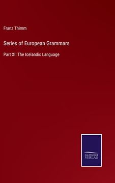 portada Series of European Grammars: Part XI: The Icelandic Language (en Inglés)
