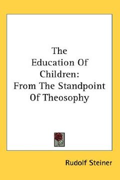 portada the education of children: from the standpoint of theosophy